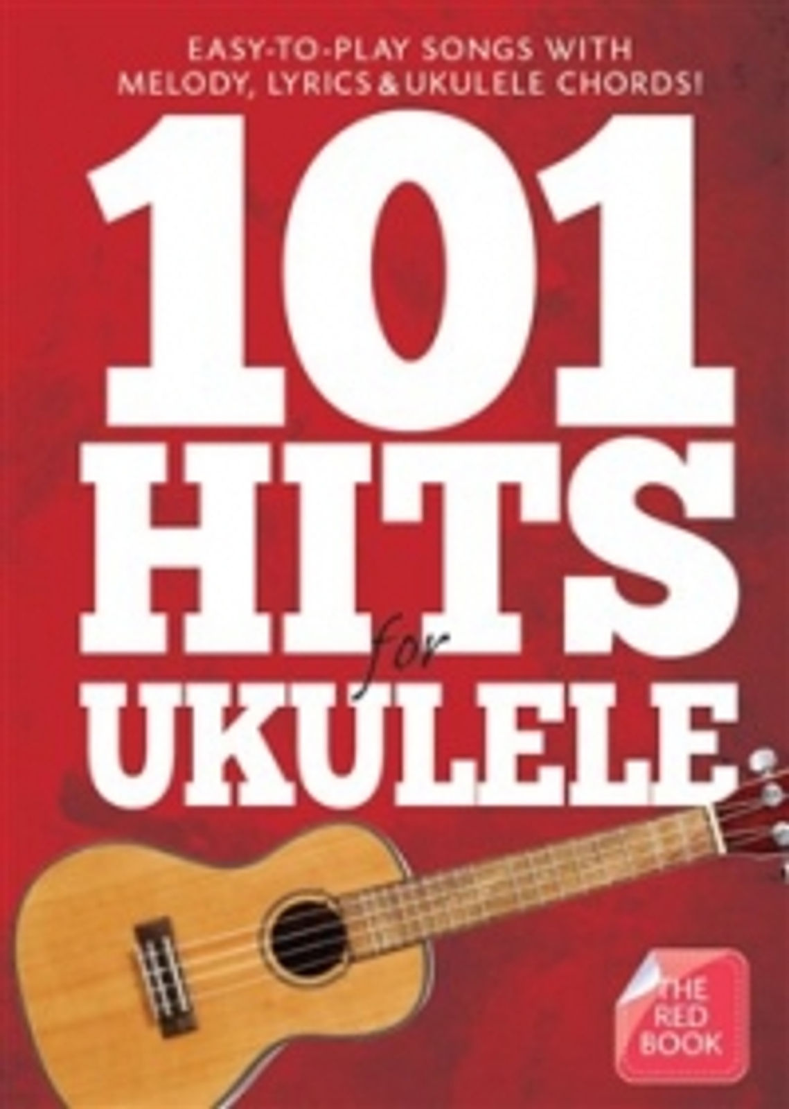 101 Hits For Ukulele The Red Book*