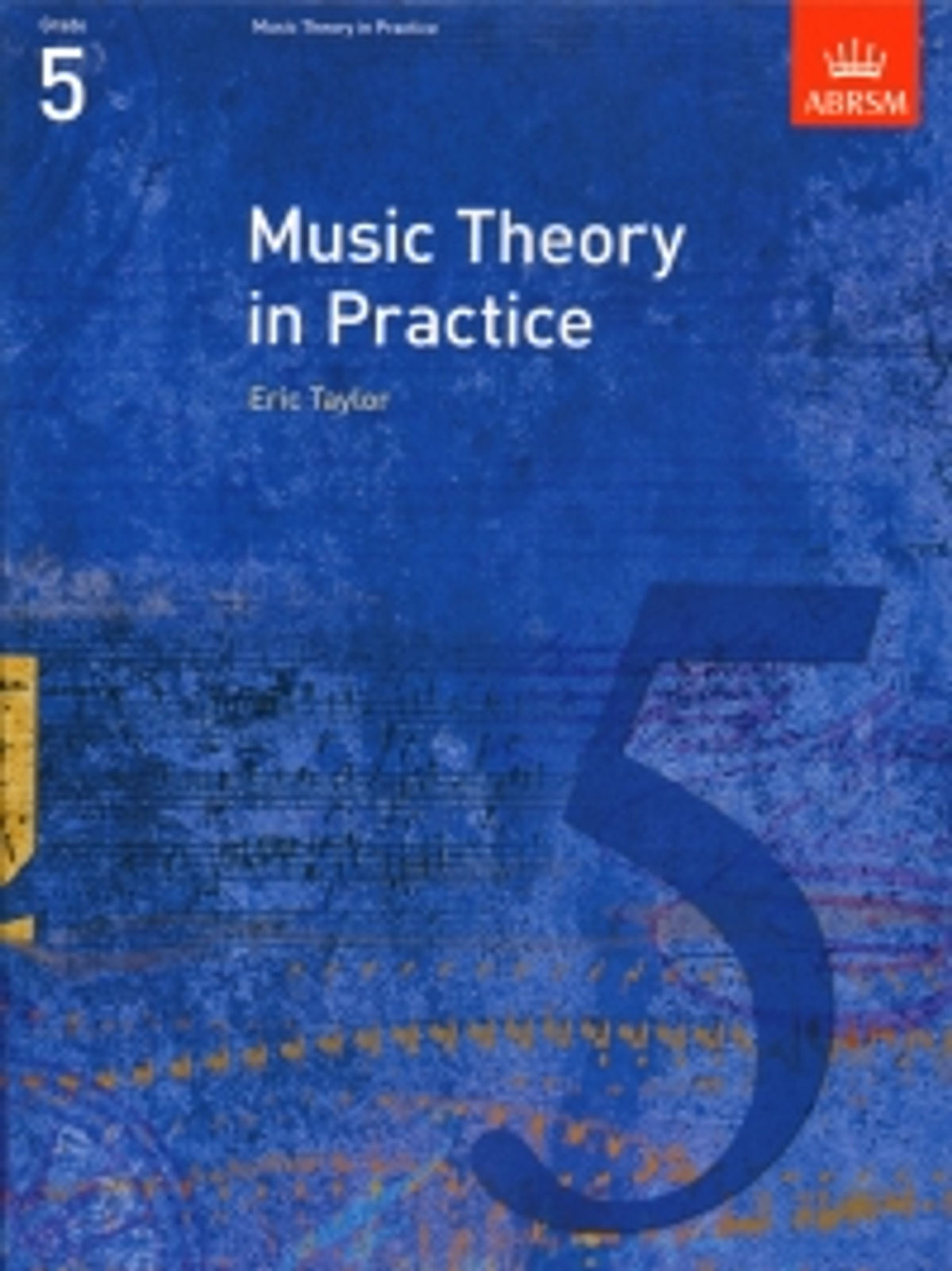 Music Theory In Practice  Grade 5 Abrsm*