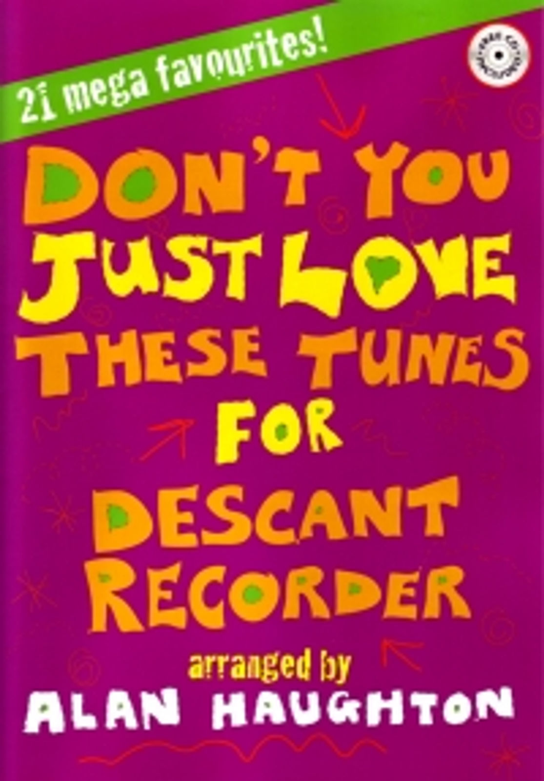 Don't You Just Love These Tunes Descant Rec*