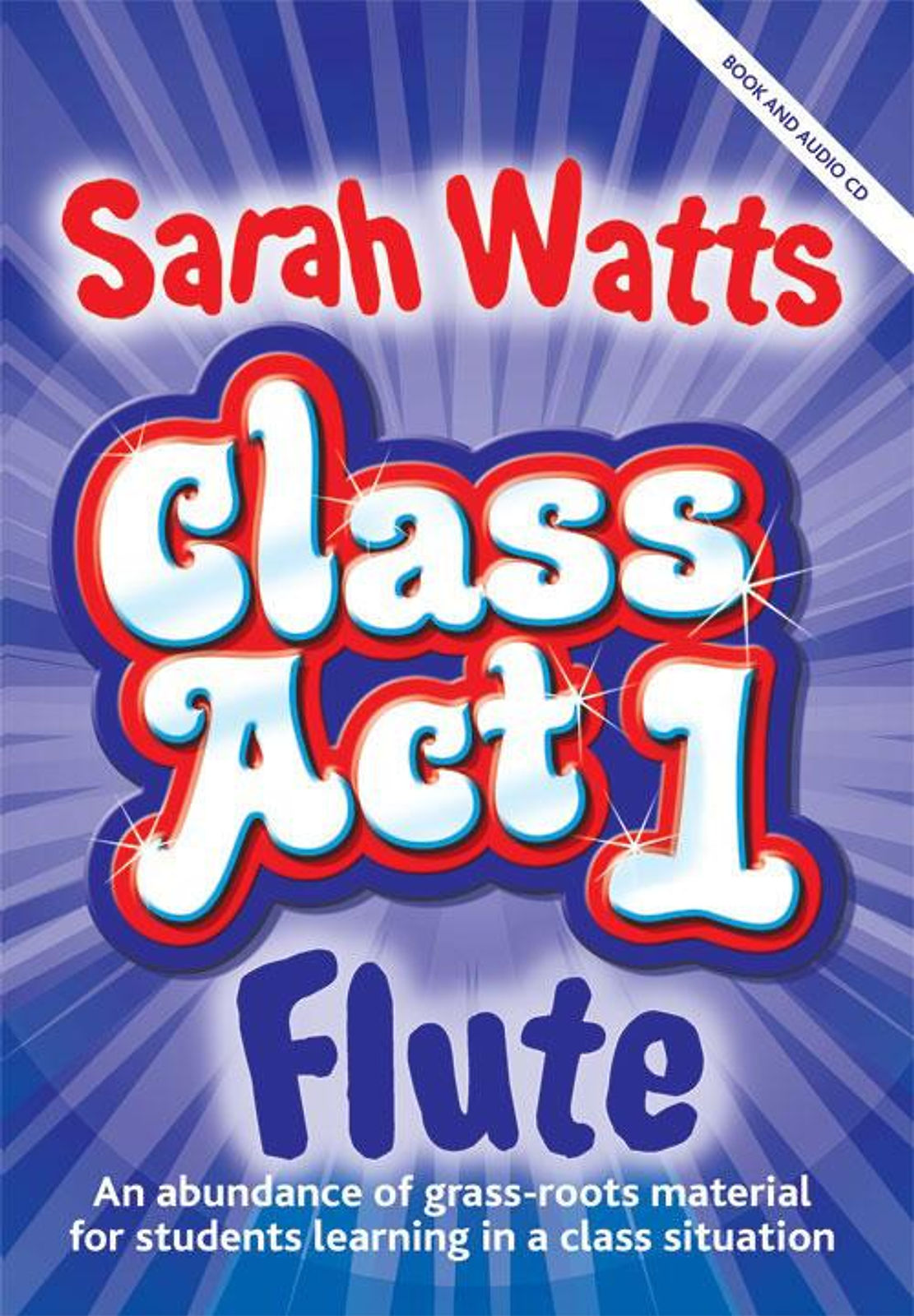 Class Act Flutes Watts Student Book & Cd*