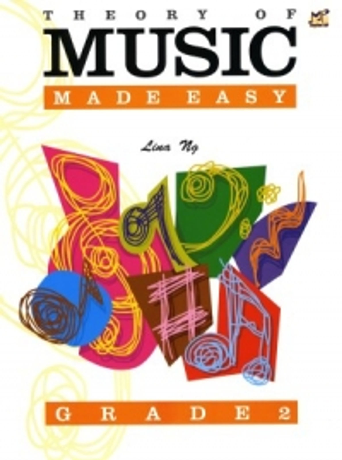 Theory Of Music Made Easy Grade 2 Lina Ng