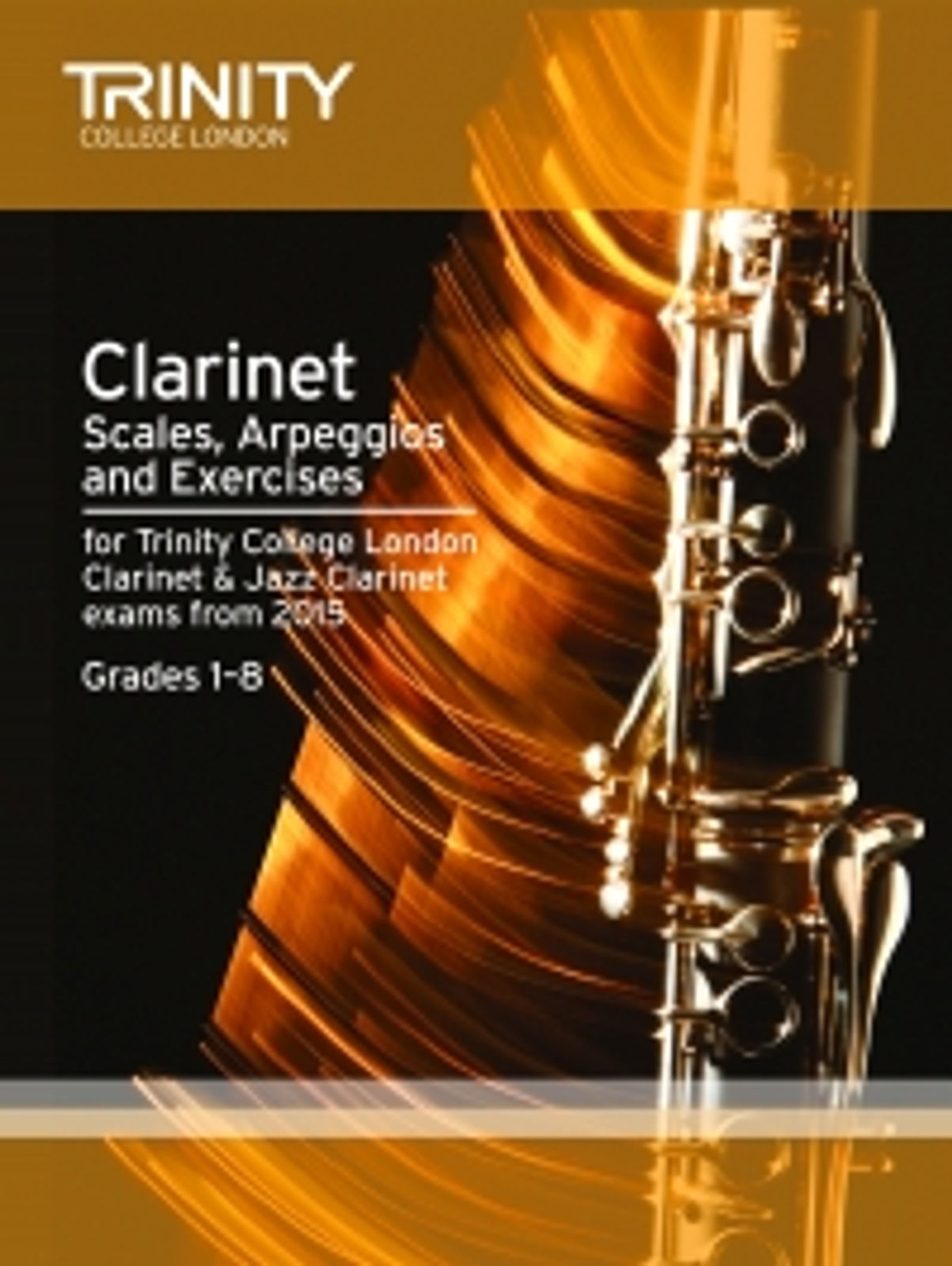 Trinity Clarinet & Jazz Clarinet Scales etc 2015*