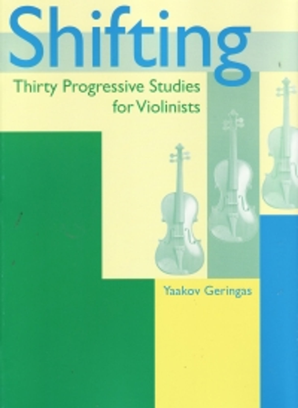 Shifting 30 Studies For Young Violinists Geringas*