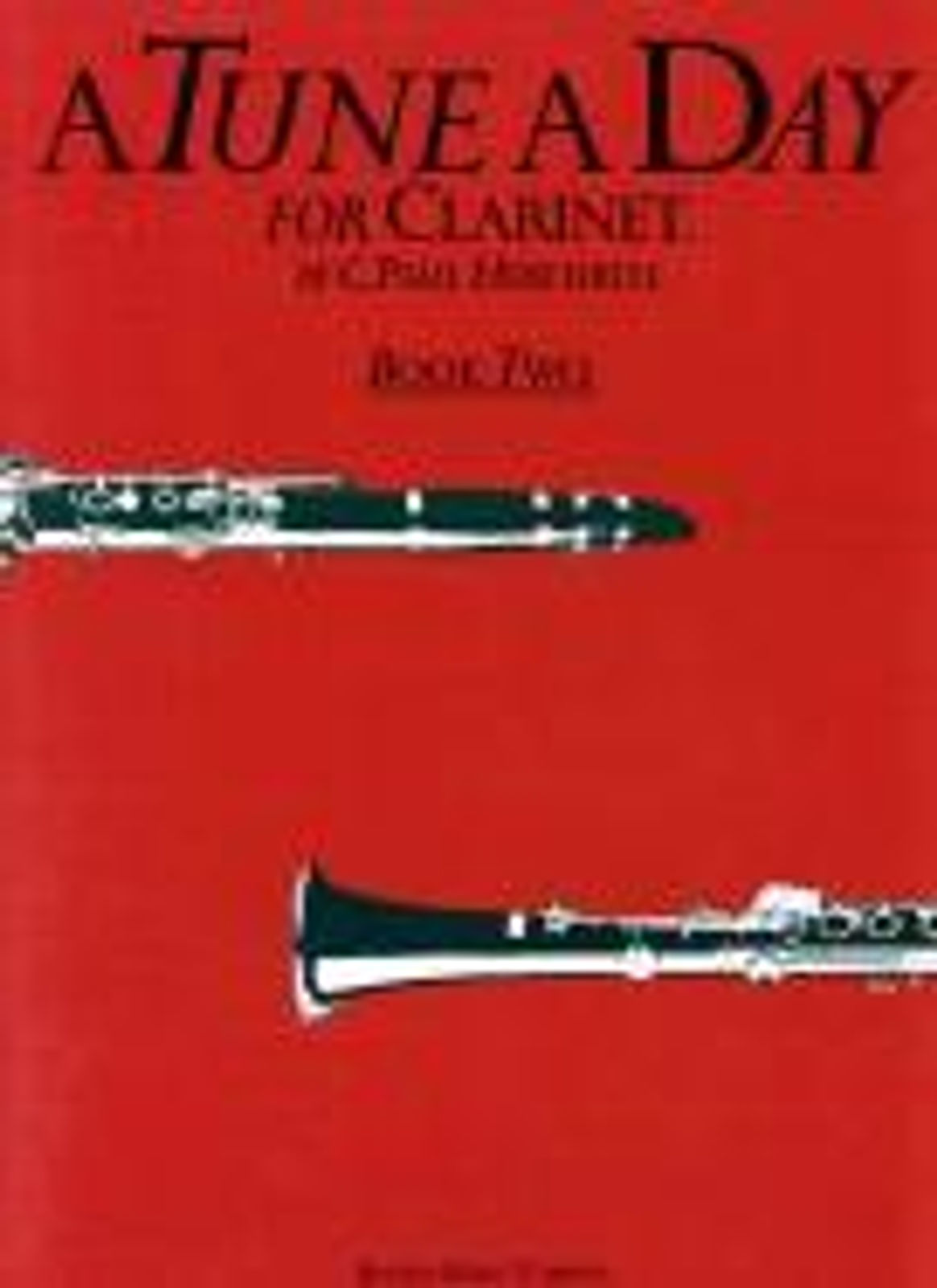 Tune A Day Clarinet Book 2 Herfurth