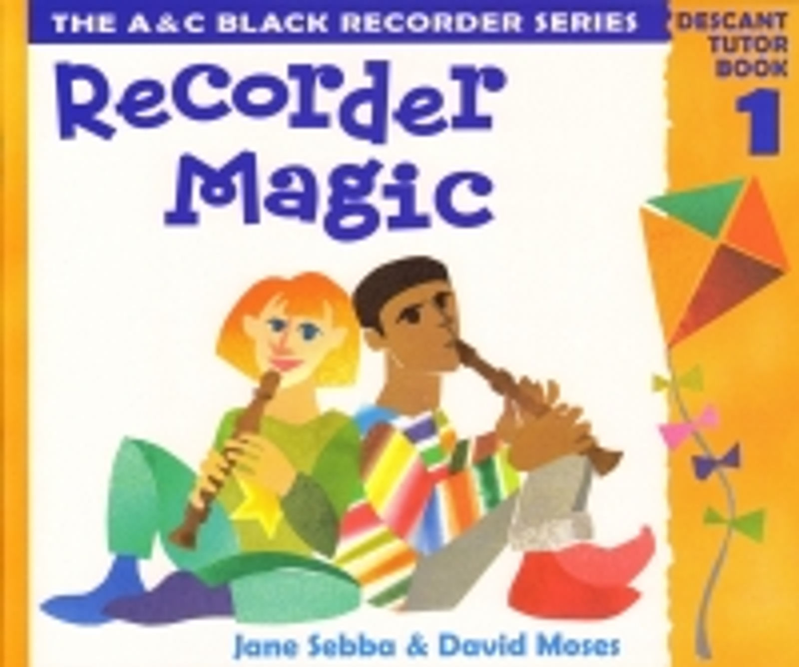 Recorder Magic Descant Tutor Book 1 Sebba/Moses