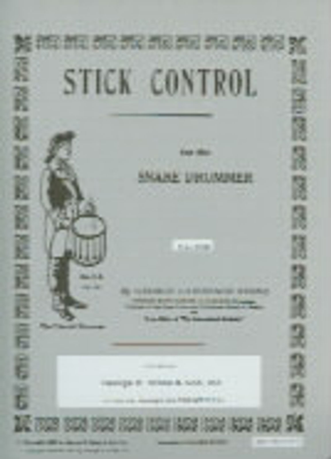 Stick Control For The Snare Drummer Stone*