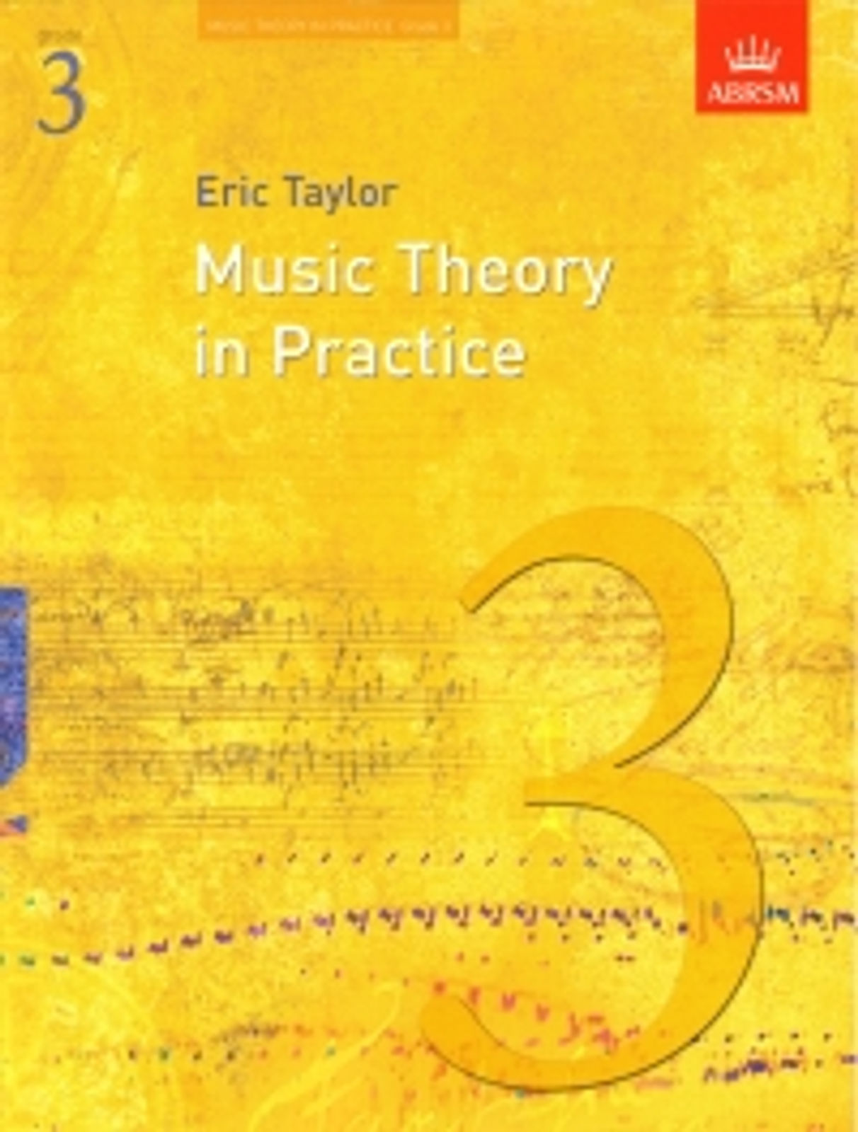 Music Theory In Practice  Grade 3 Abrsm*