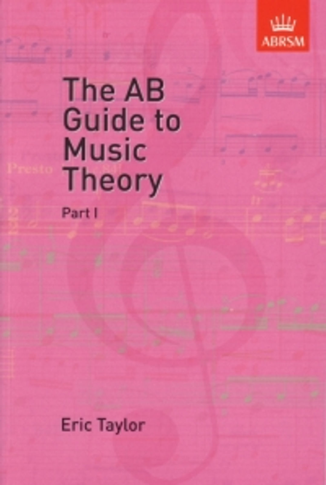 Ab Guide To Music Theory part 1 (Gr 1-5) Abrsm*